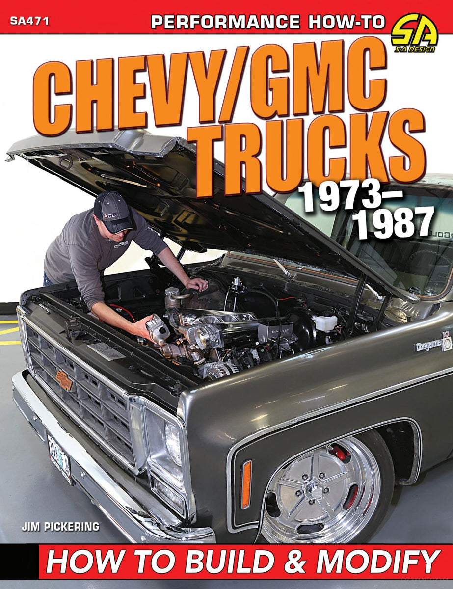 S-a Books 73-87 Chevy Truck How To Build & Modify